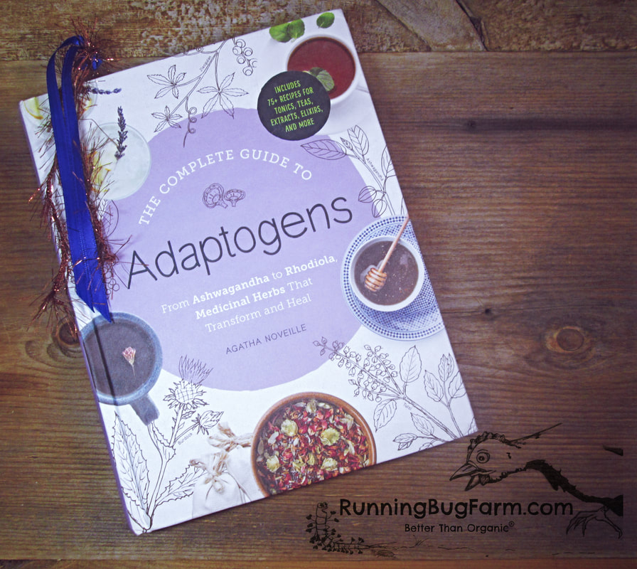 The Complete Guide To Adaptogens reviewed by a long time Eco farm woman in the United States.