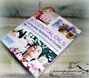 Running Bug Farm book review of The Essential Oils Complete Reference guide by Stiles