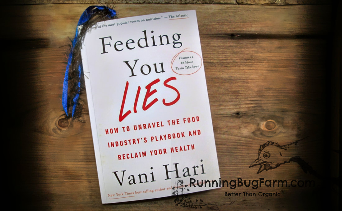 Feeding You Lies by Vani Hari an Eco farm womans review.