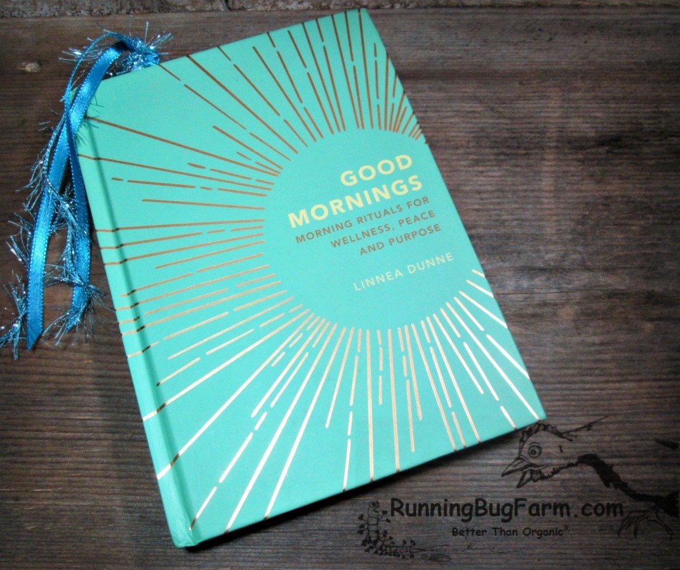 An Eco Farm Gal's review of 'Good Mornings' by Linnea Dunne