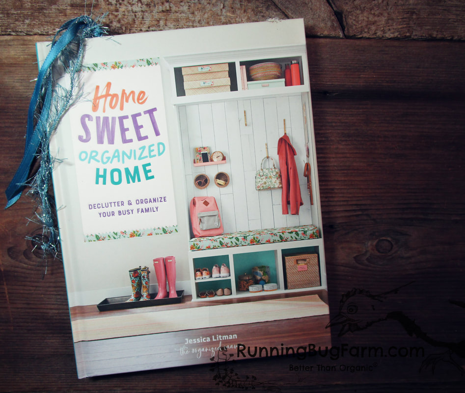 Home Sweet Organized Home Declutter and Organize Your Busy Family by Jessica Litman