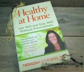 Are you looking for books that you help you understand herbs, tinctures, & other healthy alternatives to prescription medications?  Healthy at Home by Tieranoa Low-Dog might be just the book for you.  We give a quick and simple review of her book breaking it down so you can make more informed choices regarding the natural health books of interest to you.