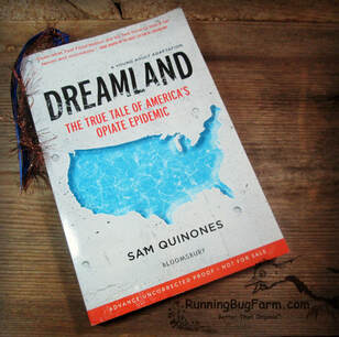 Book review of Dreamland the true tail of America's opiate epidemic Young Adult edition by Sam Quinones.