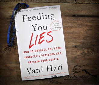 An Eco Farmers review of 'Feeding You Lies: How To Unravel The Food Industry's Playbook And Reclaim Your Health'