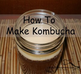 Learn how to make your own organic kombucha ktea at home diy