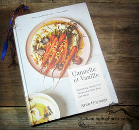 An eco farmers review of the cookbook 'Cannelle et Vanille'