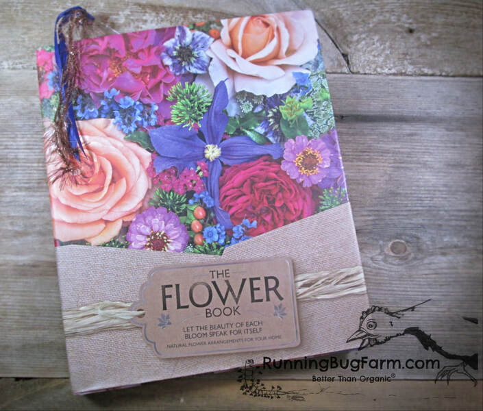 As eco-farmers and friends of other like minded farming folks, we decided to get this book & see if it was worth gift giving.  If you are a serious flower grower, arranger or simply wish to create your own stunning arrangements, you'll want to take a peek at The Flower Book.