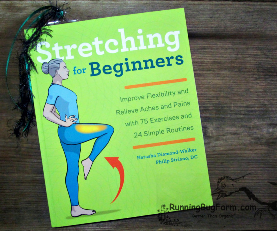A yoga loving farm gal's review of the book 'Stretching for Beginners' by Walker and Striano.