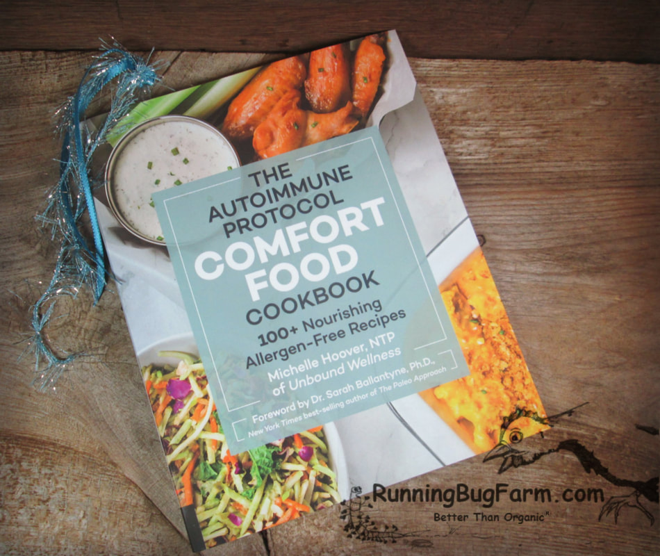 An endo sufferer & eco farmer reviews 'The Autoimmune Protocol Comfort Food Cookbook'.