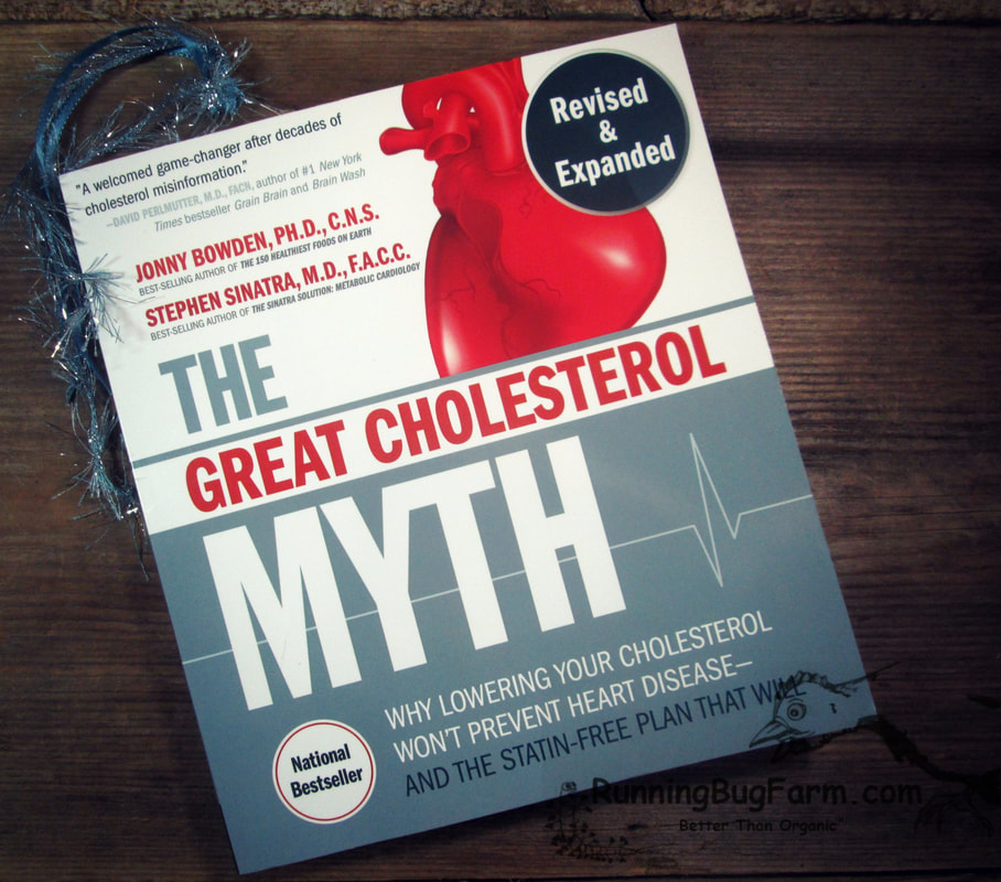 The Great Cholesterol Myth Eco farm gal review and thoughts on these doctors views.
