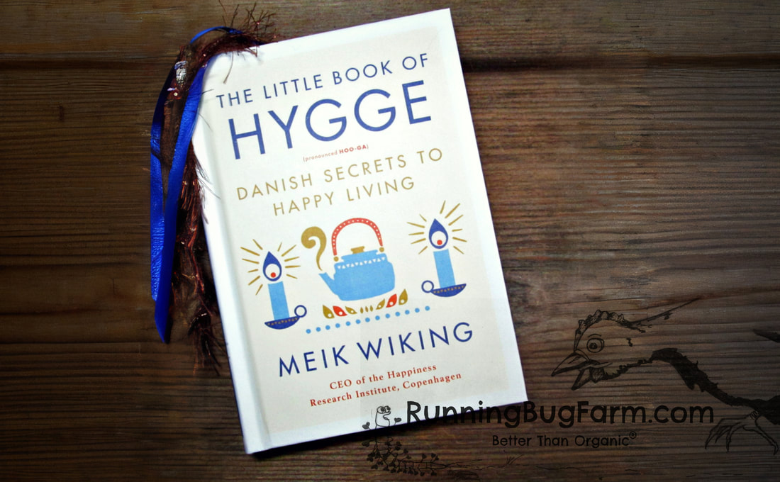 An Eco farm woman's review of The Little Book of Hygge.